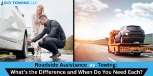 Roadside Assistance vs. Towing